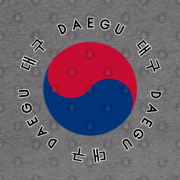 Oh, Daegu 대구! by YJ PRINTART